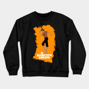 Il Bisbetico Domato Tribute: Adriano Celentano Classic Tee - The Taming of the Scoundrel Crewneck Sweatshirt